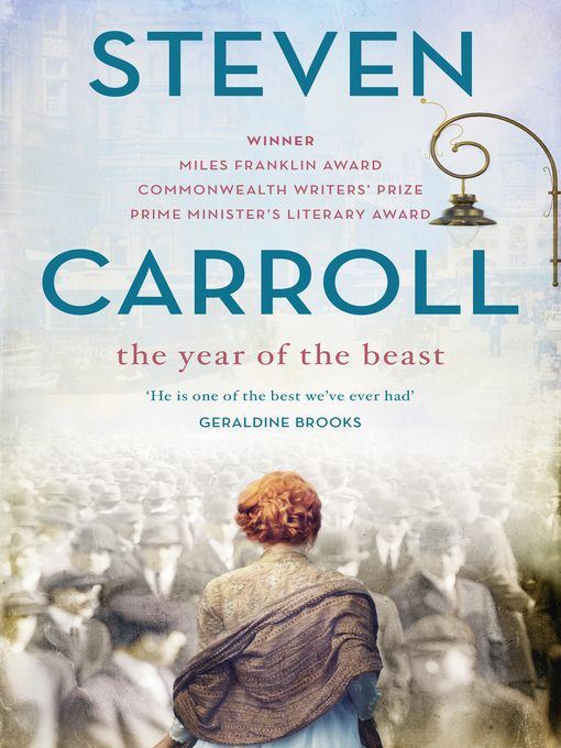 Title details for The Year of the Beast by Steven Carroll - Available